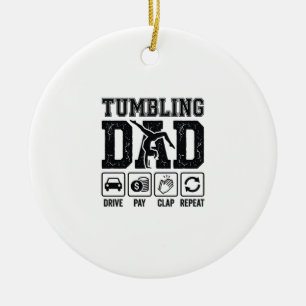 Tumbling Dad Drive Pay Clap Repeat Shirt Ontwerp_1 Keramisch Ornament