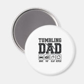 Tumbling Dad Drive Pay Clap Repeat Shirt Ontwerp_1 Magneet (Voorkant / Achterkant)