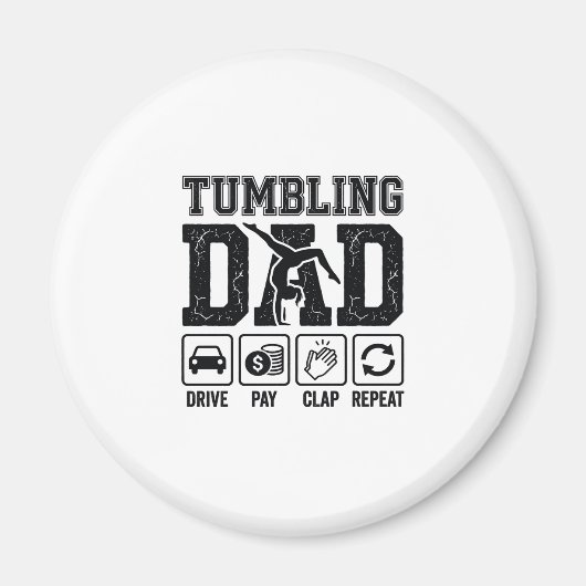 Tumbling Dad Drive Pay Clap Repeat Shirt Ontwerp_1 Magneet (Voorkant)