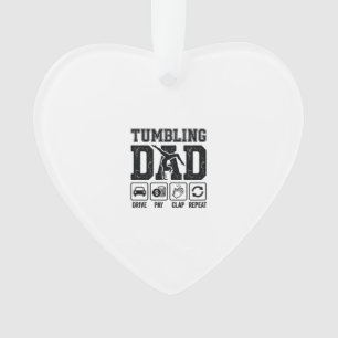 Tumbling Dad Drive Pay Clap Repeat Shirt Ontwerp_1 Ornament