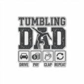 Tumbling Dad Drive Pay Clap Repeat Shirt Ontwerp_1 Sticker (Voorkant)