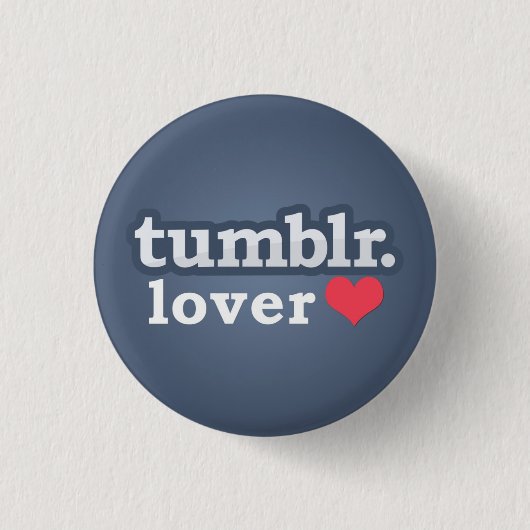Tumblr Lover Ronde Button 3,2 Cm (Voorkant)
