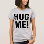 Tumblr T-Shirt Hug me (Voorkant)