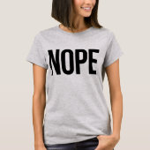 Tumblr T-Shirt Nope (Voorkant)