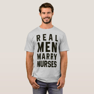 Tumblr T-Shirt Real Mannen Marry Nurses