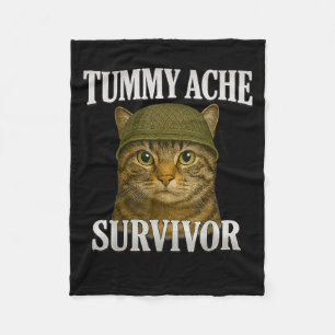 Tummy Ache Survivor Cat Meme Funny Kitten Gift Man Fleece Deken