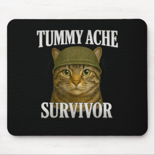 Tummy Ache Survivor Cat Meme Funny Kitten Gift Man Muismat