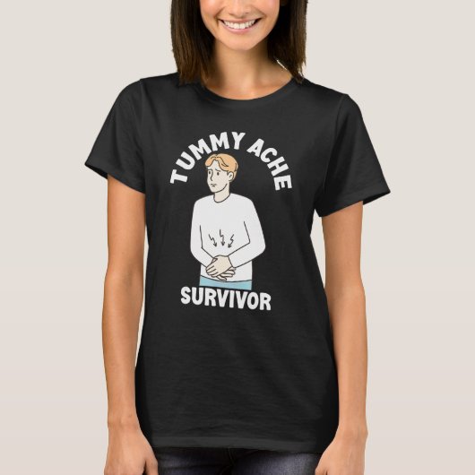 Tummy Ache Survivor Men Women Stomachache IBS T-shirt (Voorkant)