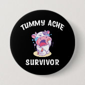 Tummy Ache Survivor Ronde Button 7,6 Cm (Voorkant)