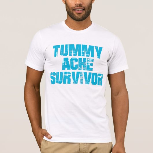 Tummy Ache Survivor Stomachache IBS Funny T-Shirt (Voorkant)