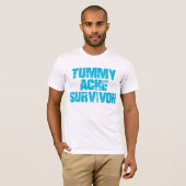 Tummy Ache Survivor Stomachache IBS Funny T-Shirt (Voorkant volledig)