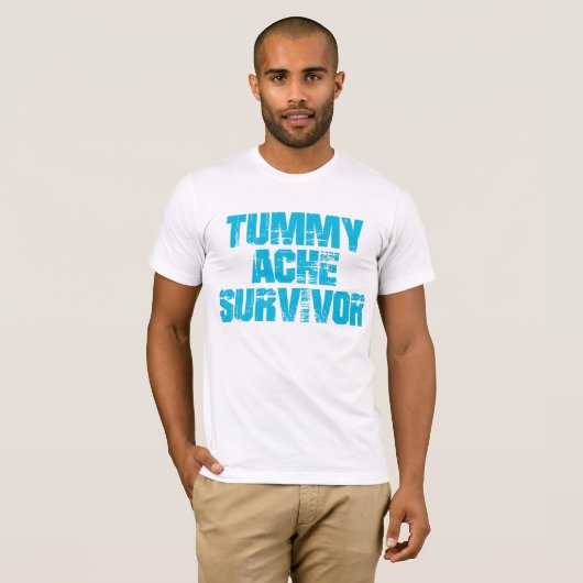 Tummy Ache Survivor Stomachache IBS Funny T-Shirt (Voorkant volledig)