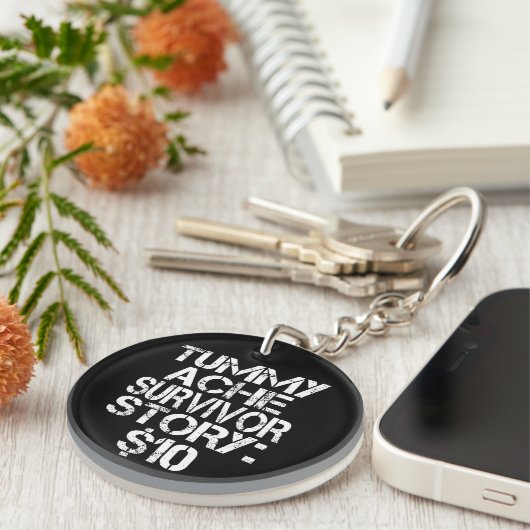 Tummy Ache Survivor Story $10 Stomachache Sleutelhanger (Voorkant Rechts)