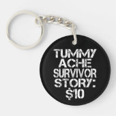Tummy Ache Survivor Story $10 Stomachache Sleutelhanger (Voorkant)