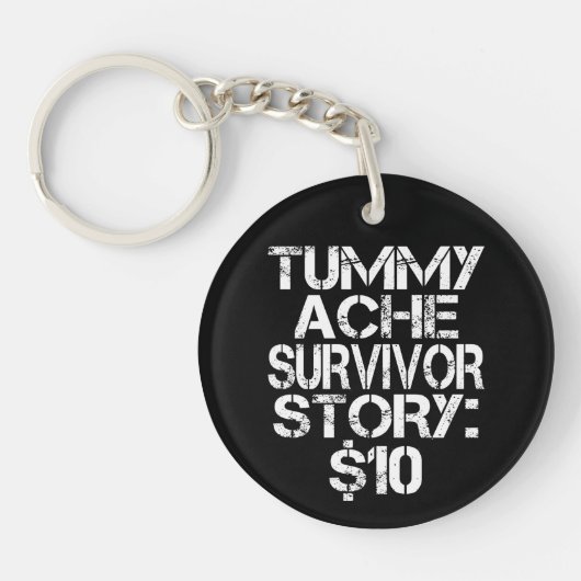 Tummy Ache Survivor Story $10 Stomachache Sleutelhanger (Voorkant)