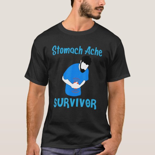  tumor Ache Survivor Citaat Stomachache T-shirt (Voorkant)