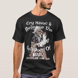 Tump Huil Havoc Lanceer Hot Dogs Oorlog Chili Trum T-shirt