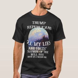 Tump Triomf van de Wil 1935 Geboorte Natie Trump T-shirt