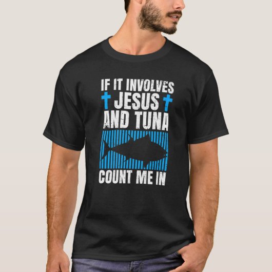 Tuna Fishing Quote for a Tuna T-shirt (Voorkant)