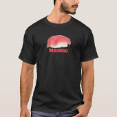 Tuna Sushi Food Graphic Maguro Nigiri For A Japane T-shirt (Voorkant)
