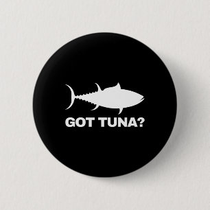 Tuna Vis Liefhebber Cadeau - Heeft Tuna Grappige V Ronde Button 5,7 Cm