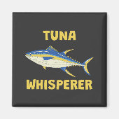 Tuna Whisperer Funny Vist Magneet (Voorkant)