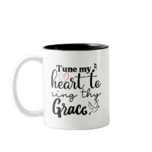"Tune My Heart to Sing Thy Grace" Mok