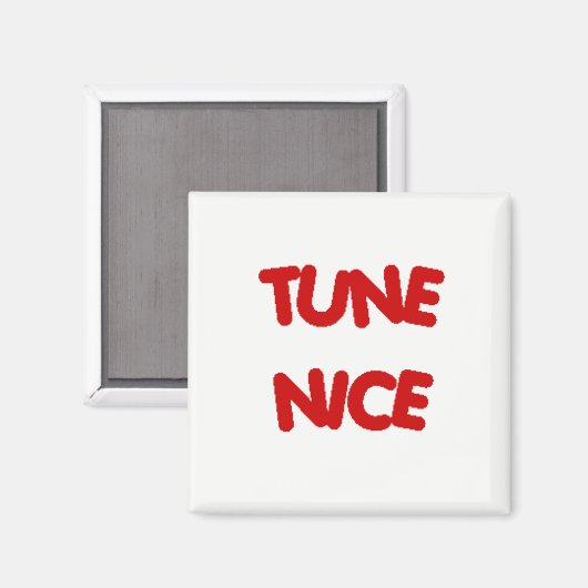 TUNE NICE Koelkast Magnet (Voorkant / Achterkant)