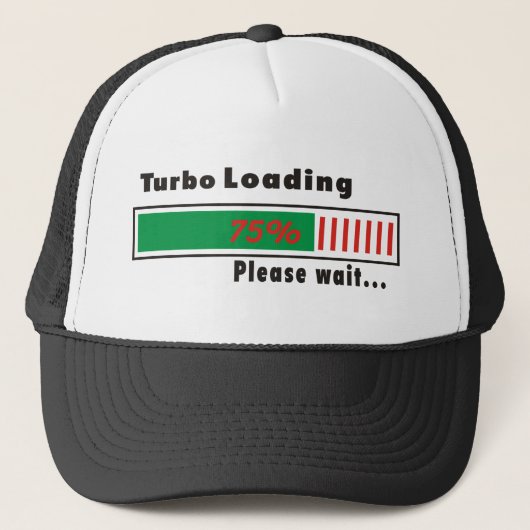 Turbo Loading Een ogenblik geduld Trucker Pet (Voorkant)