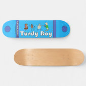 Turdy Boy - Speel het Spel (V1) - Skateboard (Horizontaal)