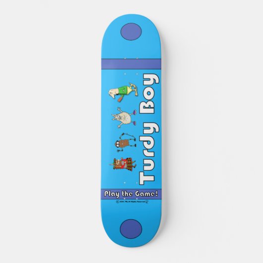 Turdy Boy - Speel het Spel (V1) - Skateboard (Voorkant)