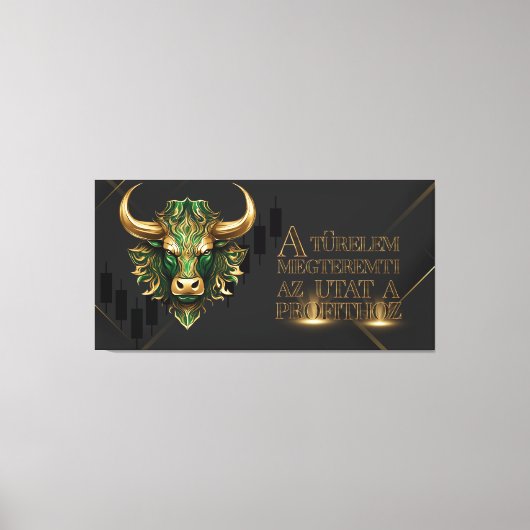 Türelem | Motiváció | stierenmarkt Canvas Afdruk (Voorkant)