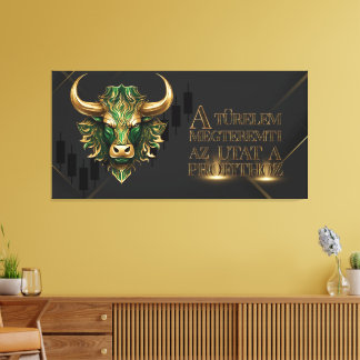Türelem | Motiváció | stierenmarkt Canvas Afdruk