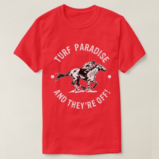 Turf Paradise Racetrack Horse Racing Fan Equestria T-shirt (Design voorkant)