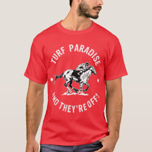 Turf Paradise Racetrack Horse Racing Fan Equestria T-shirt