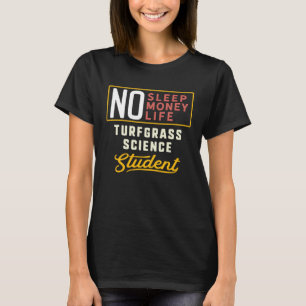 Turfgrass Science Major Studen Afstuderen T-shirt