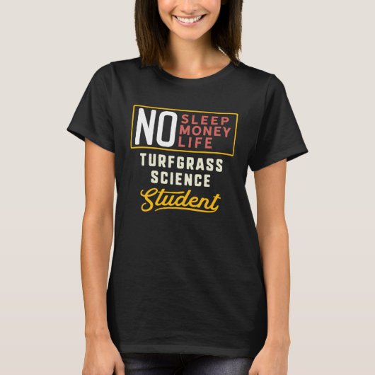Turfgrass Science Major Studen Afstuderen T-shirt (Voorkant)