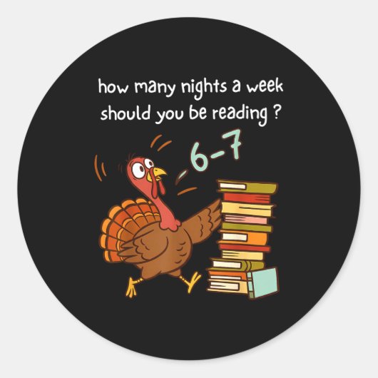 Turkey 67 How Many Nights A Week Should You Be Rea Ronde Sticker (Voorkant)