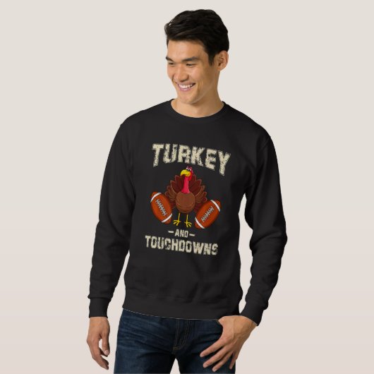 Turkey And Touchdowns Thanksgiving American Footba Trui (Voorkant volledig)