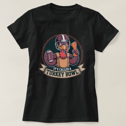 Turkey Bowl Football - It's Called A Turkey Bowl T-shirt (Design voorkant)