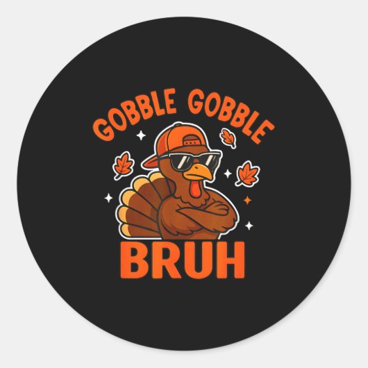 Turkey Bruh Thanksgiving Gobble Shirt Kids Teens B Ronde Sticker (Voorkant)