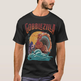 Turkey Day Thanksgiving Gobblezilla Kaiju Monster T-shirt