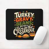 Turkey Gravy Beans And Rolls Cerole Funny Thanksgi Muismat (Met muis)