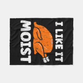Turkey Leg Day I Like It Moist Funny Thanksgiving  Fleece Deken (Voorkant (Horizontaal))