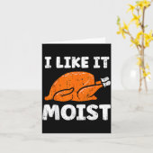 Turkey Leg Day I Like It Moist Funny Thanksgiving  Kaart (Gele Bloem)