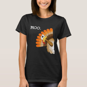 turkey moo grappige Thanksgiving T-shirt