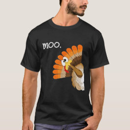 turkey moo grappige Thanksgiving T-shirt