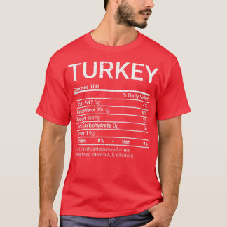 Turkey Nutrition Facts Food Thanksgiving Christmas T-shirt