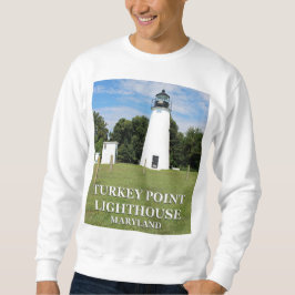 Turkey Point Vuurtoren, Maryland Sweatshirt