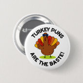 Turkey Puns zijn de meest grappige voedselwoordspe Ronde Button 5,7 Cm (Voorkant /achterkant)